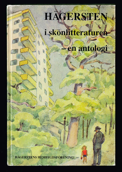 Hägersten i skönlitteraturen. En antologi.