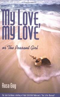 My Love, My Love: or The Peasant Girl
