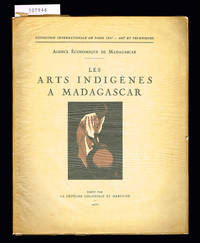 Les Arts indigènes à Madagascar. Bois gravés de Robert Saldo.