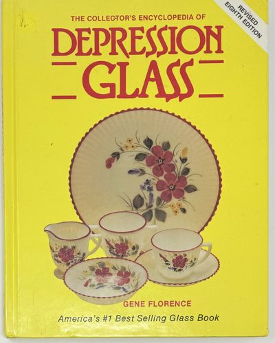 The Collector's Encyclopedia of Depression Glass, Eighth Edition