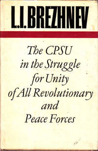 The CPSU in the Struggle for Unity of All Revolutionary and Peace Forces