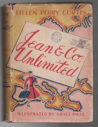 JEAN AND COMPANY, UNLIMITED: 10,000 Miles in Europe by CURTIS, Helen Perry - 1937