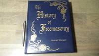 The History of Freemasonry: Its Legendary Origins by Mackey, Albert - 1996