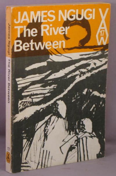 the river between ngugi wa thiongo After further discussion between our group members, we had decided to analyse the novel “the river between” by ngugi wa thiong'o. the river between ngugi wa thiongo After further discussion between our group members, we had decided to analyse the novel “the river between” by ngugi wa thiong'o.