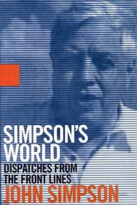 Simpson's World : Dispatches from the Front Lines