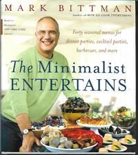 The Minimalist Entertains by Mark Bittman - March 25, 2003