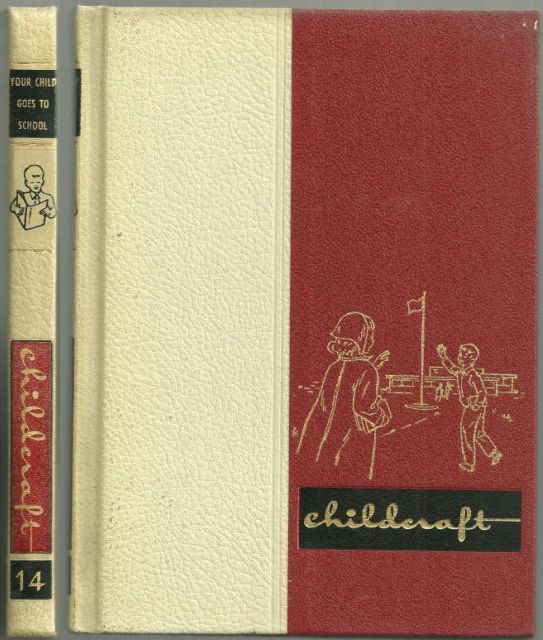 Childcraft - Childcraft Volume Fourteen Your Child Goes to School