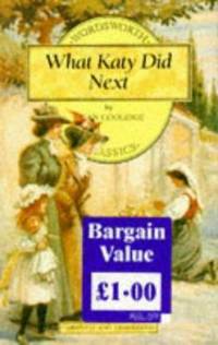 What Katy Did Next (Wordsworth Collection)