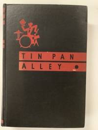 cover of Tin Pan Alley A Chronicle of the American Popular Music Racket