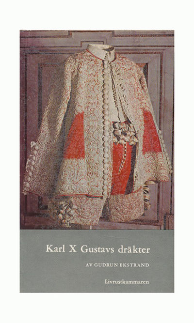 Karl X Gustavs dräkter.