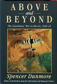 cover of Above and Beyond: The Canadians' War in the Air, 1939-45