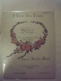 I Love You Truly (Alto) by Carrie Jacobs-Bond - Paperback - 1906 - from Nocturne Books and Music (SKU: 000106)