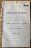 A Full Report of the Case of John Den ex dem. Thomas Gibbons Trumbull, John Heyward Trumbull, Ralph Henry Isham, and Ann his wife, Daniel Coit Ripley, and Sarah his wife, vs. William Gibbons. Decided in the Supreme Court of New Jersey, at Trenton, in the Term of April, 1849. Reported by William Halsted.
