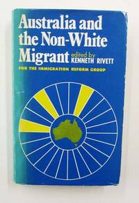 Australia and the Non-White Migrant (inscribed by Author)