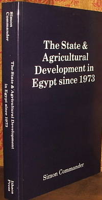 State Agricultural Development in Egypt by Simon Commander - Paperback - 1st - 1987 - from The Wild Muse (SKU: 002312)