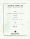 Research Reports on Ancient Maya Writing 57 & 58: A New Monument From Huntichmul, Yucatan, Mexico/ Dates from the Well of Time , Chichen Itza, Yucatan, Mexico