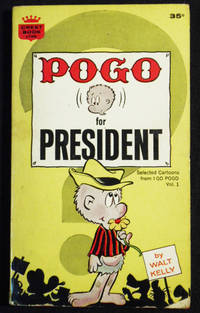 Pogo for President: Selected Cartoons from I Go Pogo Vol. 1