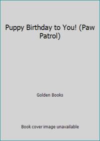 Puppy Birthday to You! (Paw Patrol)
