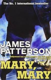 Mary, Mary by James Patterson - 2013-01-01