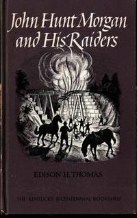 John Hunt Morgan and His Raiders