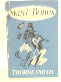 Skin And Bones by Thorne Smith - 1952