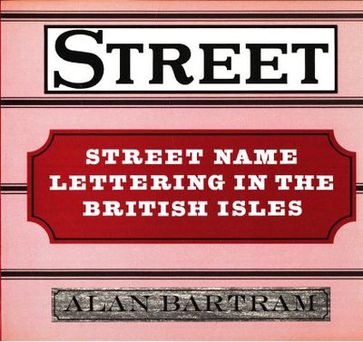 Street Name Lettering in the British Isles.