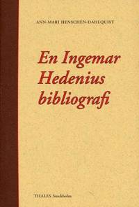 En Ingemar Hedenius bibliografi.