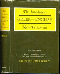 The Interlinear Greek-English New Testament With Lexicon and Synonyms