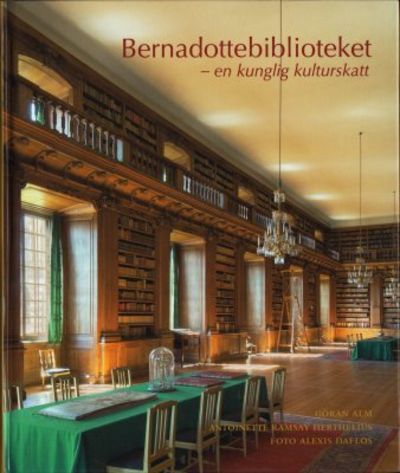 Bernadottebiblioteket - en kunglig kulturskatt.