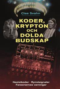 Koder, krypton och dolda budskap.