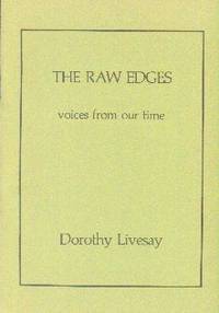 The Raw Edges: Voices From Our Time