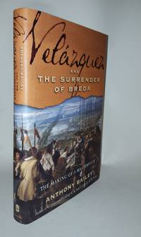 VELAZQUEZ AND THE SURRENDER OF BREDA