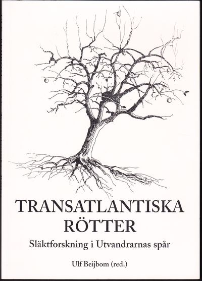 Transatlantiska rötter. Rapport från ett…