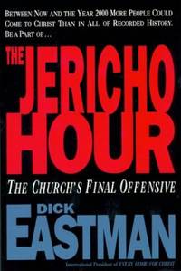 JERICHO HOUR THE: The Church's Final Offensive