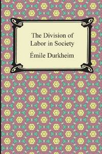 The Division of Labor in Society