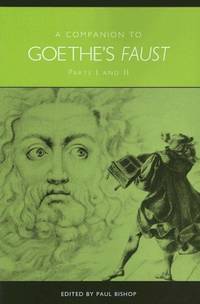 A Companion to Goethe`s Faust - Parts I and II