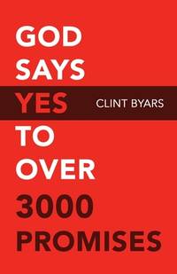 God Says Yes to over 3000 Promises : For No Matter How Many Promises God Has Made, They Are Yes...