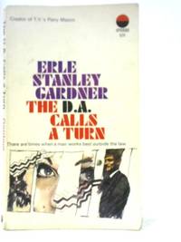 The D. A. Calls a Turn by Erle Stanley Gardner - 1967