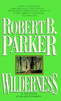 Wilderness: A Novel