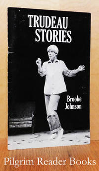 Trudeau Stories. by Johnson, Brooke - 2009