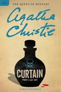 image of Curtain: Poirot's Last Case: A Hercule Poirot Mystery (Hercule Poirot Mysteries)