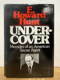 Undercover: Memoirs of an American Secret Agent