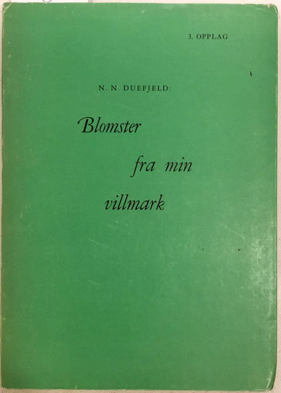 Blomster fra min villmark