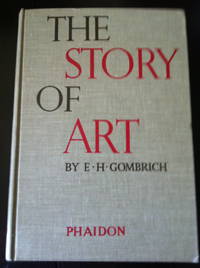 The Story of Art by Gombrich, E. H - 4th edition