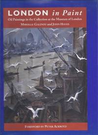 London in Paint: Oil Paintings in the Collection at the Museum of London