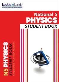 Student Book &acirc; National 5 Physics Student Book