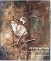 Fever Within: the Art of Ronald Lockett
