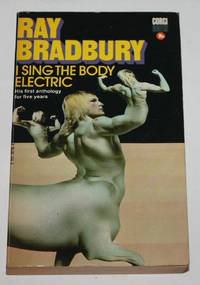 cover of I Sing the Body Electric