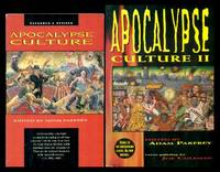 APOCALYPSE CULTURE  - with - APOCALYPSE CULTURE II by Parfrey, Adam (editor) (Jim Morton; Paul Lemos; James Anubis Van Cleve; Thomas McEvilley; Hakim Bey; Tim O&#39;Neill; Fakir Musafar; Kristine Ambrosia; Joseph Lanza; John Zerzan; David Paul; Red Brigades; Abraxas Foundation; Elijah Muhummad; Laura Whitcom - 1990