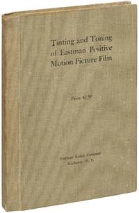 cover of Tinting and Toning of Eastman Positive Motion Picture Film